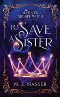 To Save a Sister