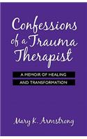 Confessions of a Trauma Therapist