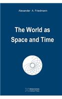 World as Space and Time