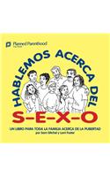 Hablemos Acerca del S-E-X-O