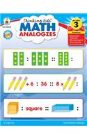 Thinking Kids'(tm) Math Analogies, Grade 3: (Thinking Kids (Carson-Dellosa))