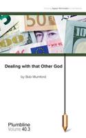 Dealing with that Other God