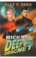 Deep Space Dragnet