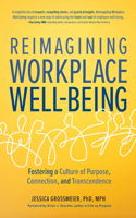 Reimagining Workplace Well-Being