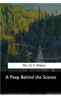 Peep Behind the Scenes