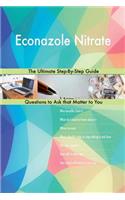 Econazole Nitrate; The Ultimate Step-By-Step Guide