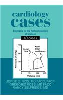 Cardiology Cases: 40 Cases