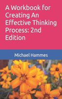 Workbook for Creating An Effective Thinking Process