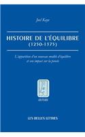 Histoire de l'Equilibre (1250-1375)