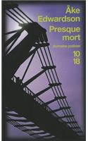 Presque Mort