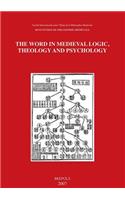 Word in Medieval Logic, Theology and Psychology
