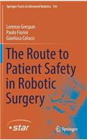 The Route to Patient Safety in Robotic Surgery