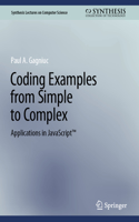 Coding Examples from Simple to Complex