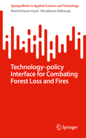 Technology–policy Interface for Combating Forest Loss and Fires