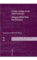 Corps-Image-Texte Chez Deleuze- Koerper-Bild-Text Bei Deleuze