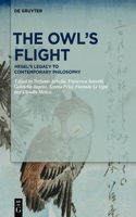 Owl's Flight: Hegel's Legacy to Contemporary Philosophy