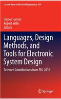 Languages, Design Methods, and Tools for Electronic System Design