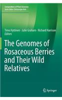 Genomes of Rosaceous Berries and Their Wild Relatives