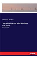 Transmigrations of the Mandarin Fum-Hoam