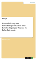 Kundenforderungen an Luftverkehrsgesellschaften unter Berücksichtigung der Relevanz der Luftverkehrsmarke