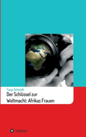 Schlüssel zur Weltmacht