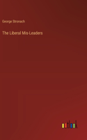 The Liberal Mis-Leaders