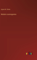 Modern cosmogonies