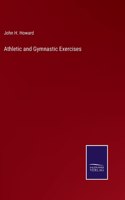 Athletic and Gymnastic Exercises
