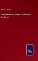 Constitutional Powers of the General Conference