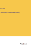 Catechism of United States History