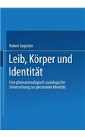 Leib, Körper Und Identität