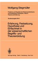 Erfahrung, Festsetzung, Hypothese Und Einfachheit in Der Wissenschaftlichen Begriffs- Und Theorienbildung