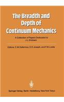 The Breadth and Depth of Continuum Mechanics