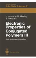 Electronic Properties of Conjugated Polymers III