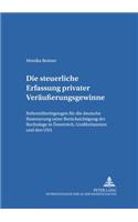 Die Steuerliche Erfassung Privater Veraeußerungsgewinne