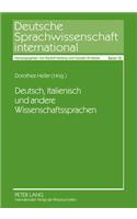 Deutsch, Italienisch Und Andere Wissenschaftssprachen