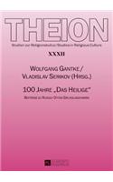 100 Jahre Das Heilige