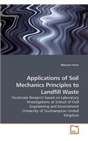 Applications of Soil Mechanics Principles to Landfill Waste