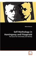 Self-Mythology in Hemingway and Fitzgerald