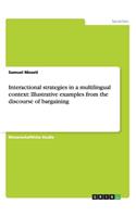 Interactional strategies in a multilingual context
