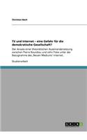 TV und Internet - eine Gefahr für die demokratische Gesellschaft?