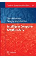 Intelligent Computer Graphics 2012