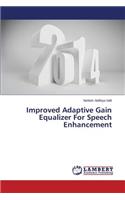 Improved Adaptive Gain Equalizer For Speech Enhancement