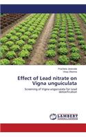 Effect of Lead nitrate on Vigna unguiculata: (English)