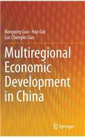 Multiregional Economic Development in China