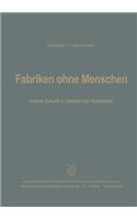 Fabriken ohne Menschen