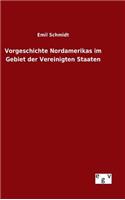 Vorgeschichte Nordamerikas im Gebiet der Vereinigten Staaten