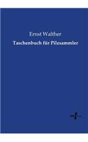 Taschenbuch für Pilzsammler