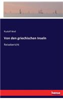 Von den griechischen Inseln