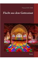 Flucht aus dem Gottesstaat